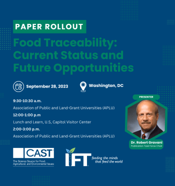 Read CAST and IFT to release a new paper on food traceability in Washington, D.C., on September 28