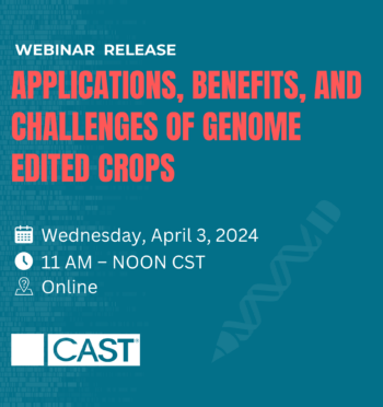 Read Register Now for the Webinar Release of “Applications, Benefits, and Challenges of Genome Edited Crops”