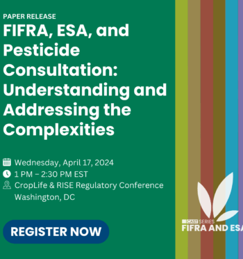 Read CAST to Release Comprehensive Paper on FIFRA and ESA at the CropLife & RISE Regulatory Conference